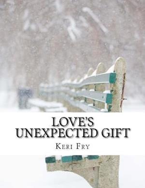 Love's Unexpected Gift