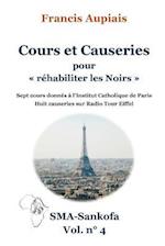 Cours Et Causeries Pour "réhabiliter Les Noirs"