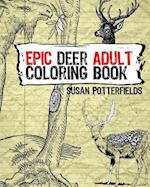 Epic Deer Adult Coloring Book