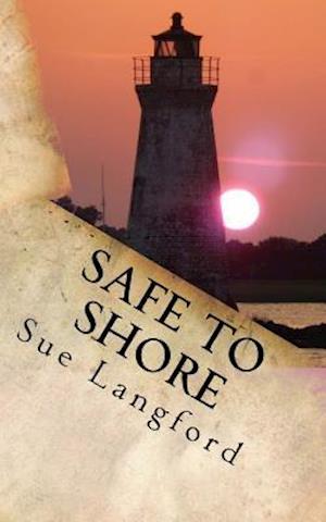 Safe To Shore