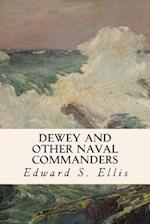 Dewey and Other Naval Commanders