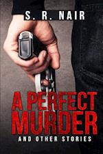 A Perfect Murder & Other Stories