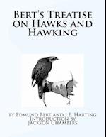 Bert's Treatise on Hawks and Hawking