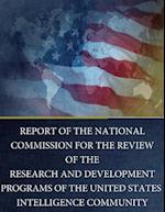 Report of the National Commission for the Review of the Research and Development Programs of the United States Intelligence Community