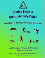 Canine Breeds & Sport / Activity Guide