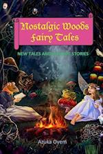 Nostalgic Woods Fairy Tales