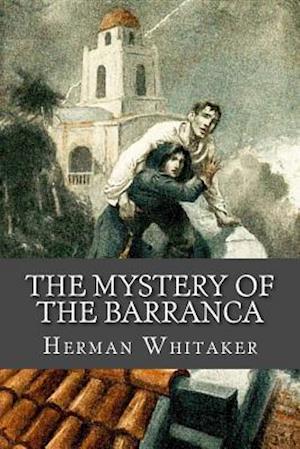 The Mystery of the Barranca