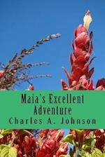 Maia's Excellent Adventure