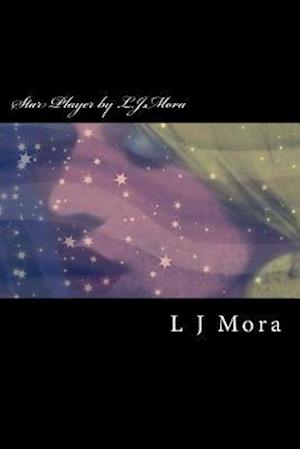 Star Player by L.J.Mora