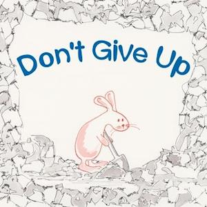 Don't Give Up