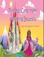 Princess Carle Makes Everything Beautiful