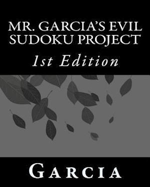 Mr. Garcia's Evil Sudoku Project