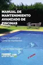 Manual de Mantenimiento Avanzado de Piscinas (3a Ed.)