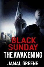 Black Sunday the Awakening by Jamal Greene