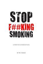 Stop F##king Smoking