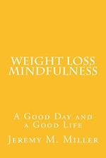 Weight Loss Mindfulness