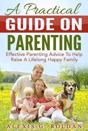 A Practical Guide on Parenting