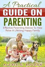 A Practical Guide on Parenting