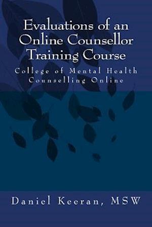 Evaluations of an Online Counsellor Training Course