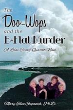 The Doo-Wops and the B-Flat Murder