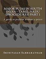 Major Pujas in South India - Tamil Nadu (Procedures) Part I