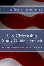 U.S. Citizenship Study Guide - French