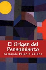 El Origen del Pensamiento