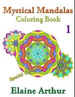 Mystical Mandalas Coloring Book No. 1 Special Edition