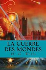 La Guerre Des Mondes