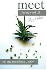 Hemp Seed Oil - The THC Free Healing Solution