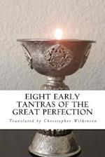 Eight Early Tantras of the Great Perfection