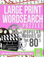 Large Print Wordsearch Puzzles Popular Movies of the 80s