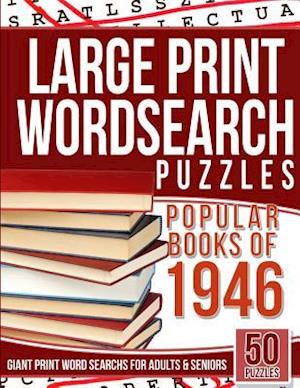 Large Print Wordsearch Puzzles Popular Books of the 1946