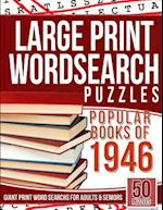 Large Print Wordsearch Puzzles Popular Books of the 1946