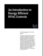 An Introduction to Energy Efficient HVAC Controls