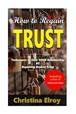 How to Regain Trust