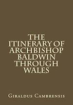 The Itinerary of Archbishop Baldwin through Wales