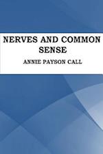 Nerves and Common Sense