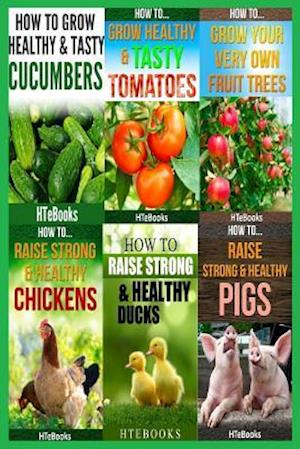 6 books in 1: Agriculture, Agronomy, Animal Husbandry, Sustainable Agriculture, Tropical Agriculture, Farm Animals, Vegetables, Fruit Trees, Chickens,