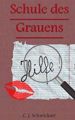 Die Schule Des Grauens