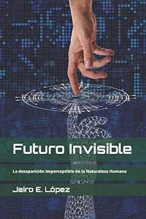 Futuro Invisible