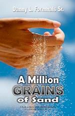 A Million Grains of Sand