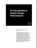 An Introduction to Seismic Design Nomenclature