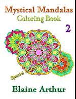 Mystical Mandalas Coloring Book No. 2 Special Edition