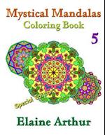 Mystical Mandalas Coloring Book No. 5 Special Edition