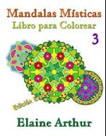 Mandalas Misticas Libro Para Colorear No. 3 Edicion Especial