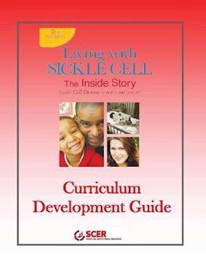 Living With Sickle Cell - Curriculum Development Guide