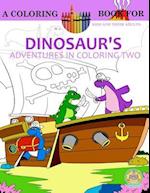 Dinosaur's Adventures in Coloring Volume 2