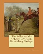 The Kellys and the O'Kellys . Novel by