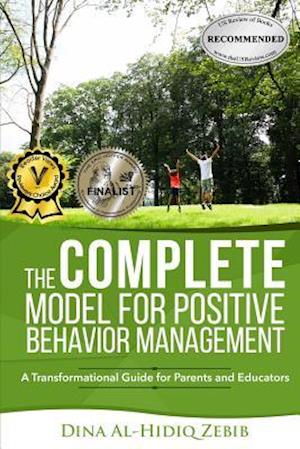 The Complete Model for Positive Behavior Management